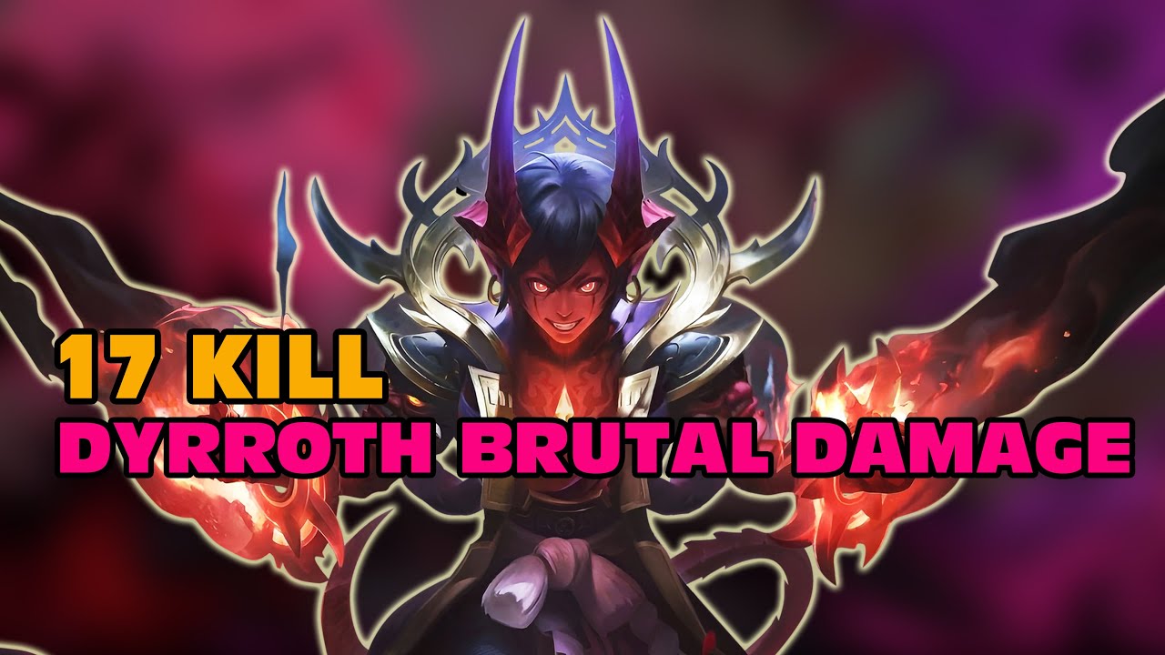 DYRROTH BRUTAL DAMAGE | DYRROTH GAMEPLAY | MLBB
