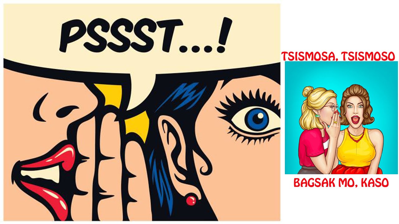 TSISMOSA, TSISMOSO, BAGSAK MO KASO