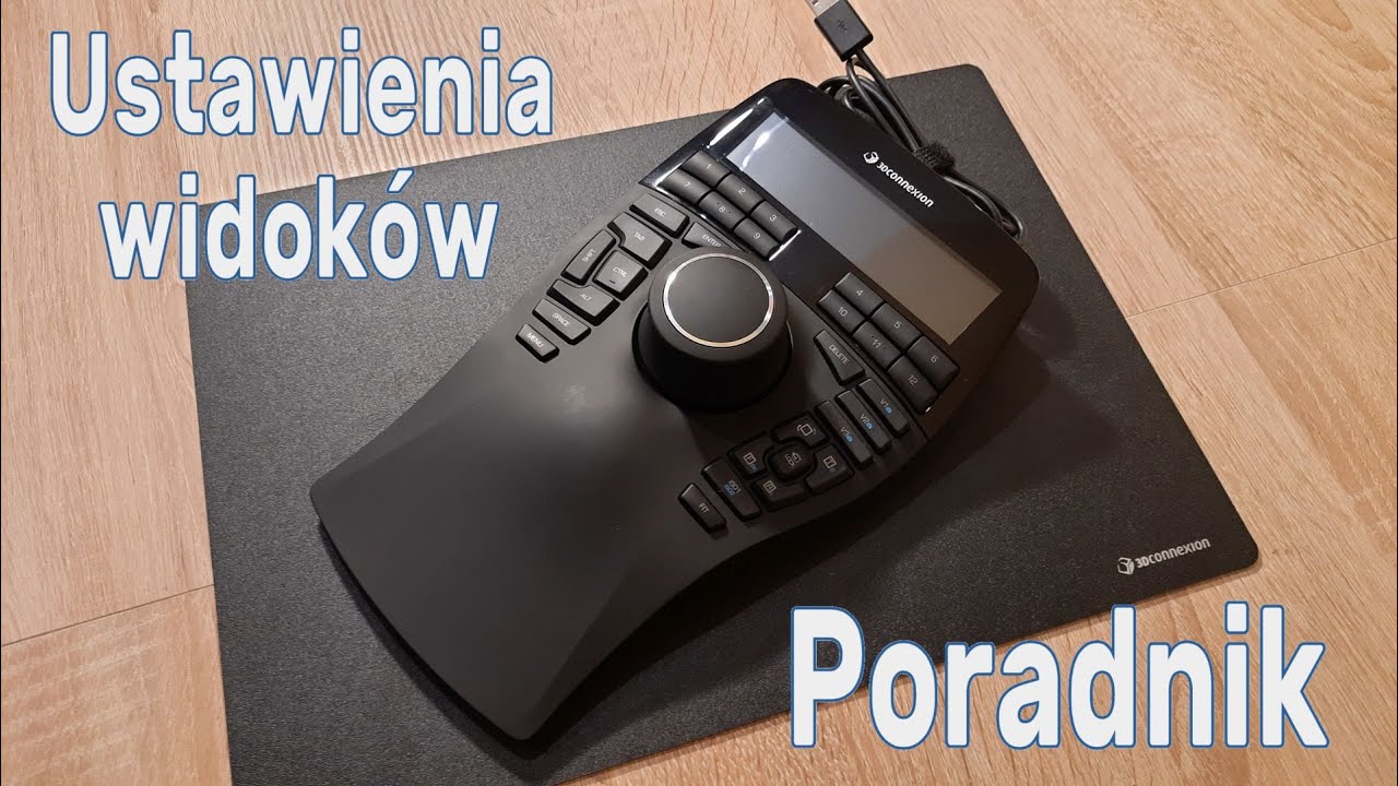 [#188] SpaceMouse Enterprise - ustawienia widoków z programem SolidWorks 3D | Poradnik