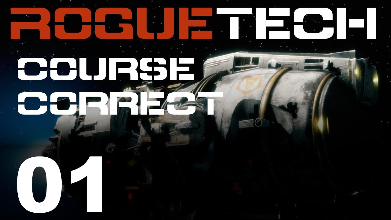 RogueTech | Коррекция курса | Эпизод 01