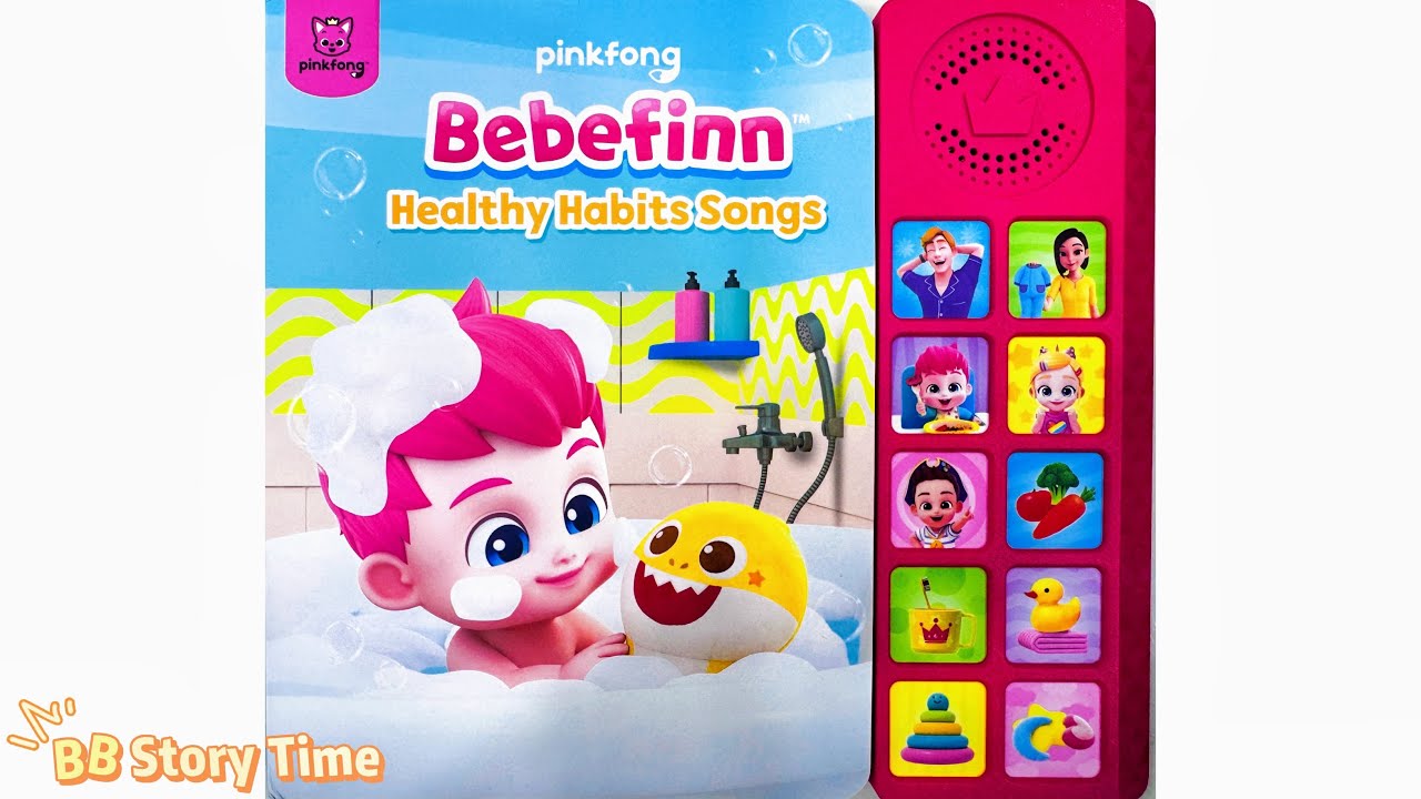 Pinkfong | Bebefinn | Bebefinn Healthy Habits Songs | Sound Book | BB Story Time