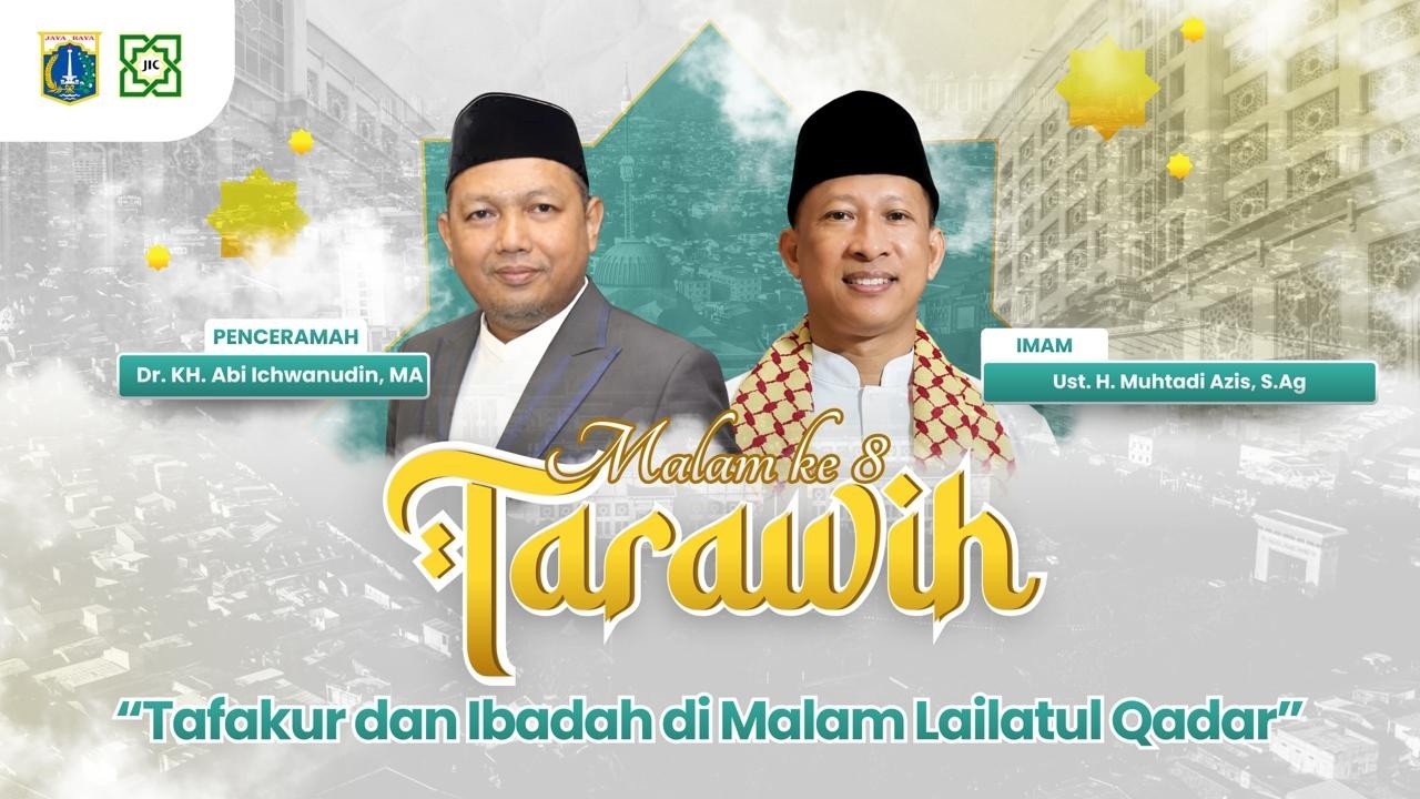 🔴TARAWIH MALAM #8 | TAFAKUR DAN IBADAH DI MALAM LAILATUL QADR : Dr. KH. Abi Ichwanudin, MA