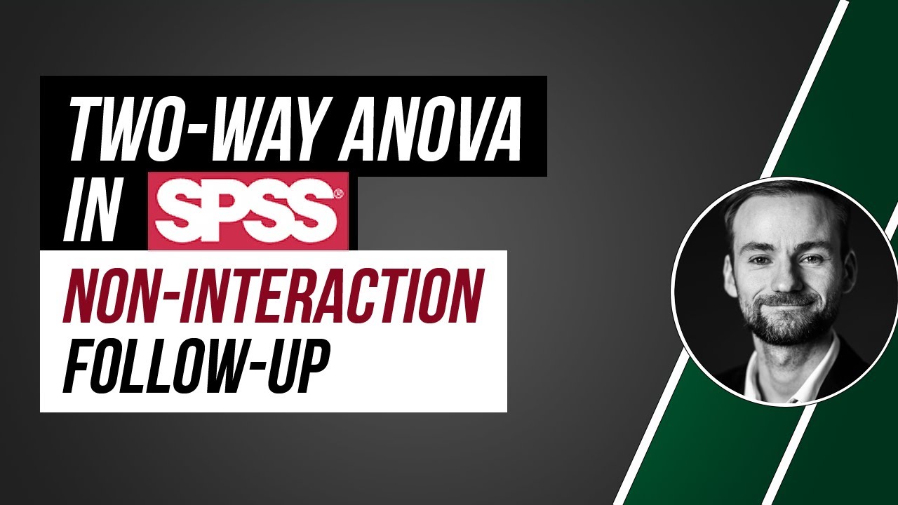 Two-way ANOVA in SPSS - Non-Interaction follow up