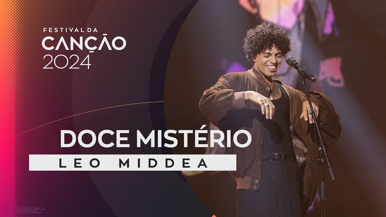 Leo Middea – Doce Mistério | 2ª Semifinal | Festival da Canção 2024