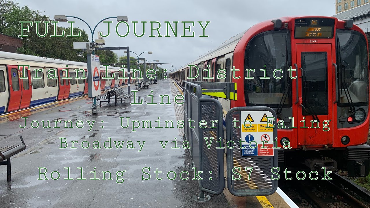 Full Journey on the District Line from Upminster to Ealing Broadway (S7 Stock)