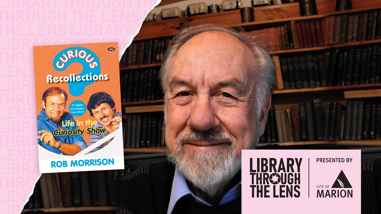 Library Through The Lens: Rob Morrison 'Curious Recollections'
