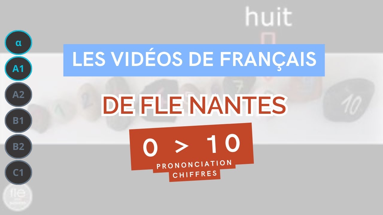 Les chiffres de 0 à 10 - prononciation