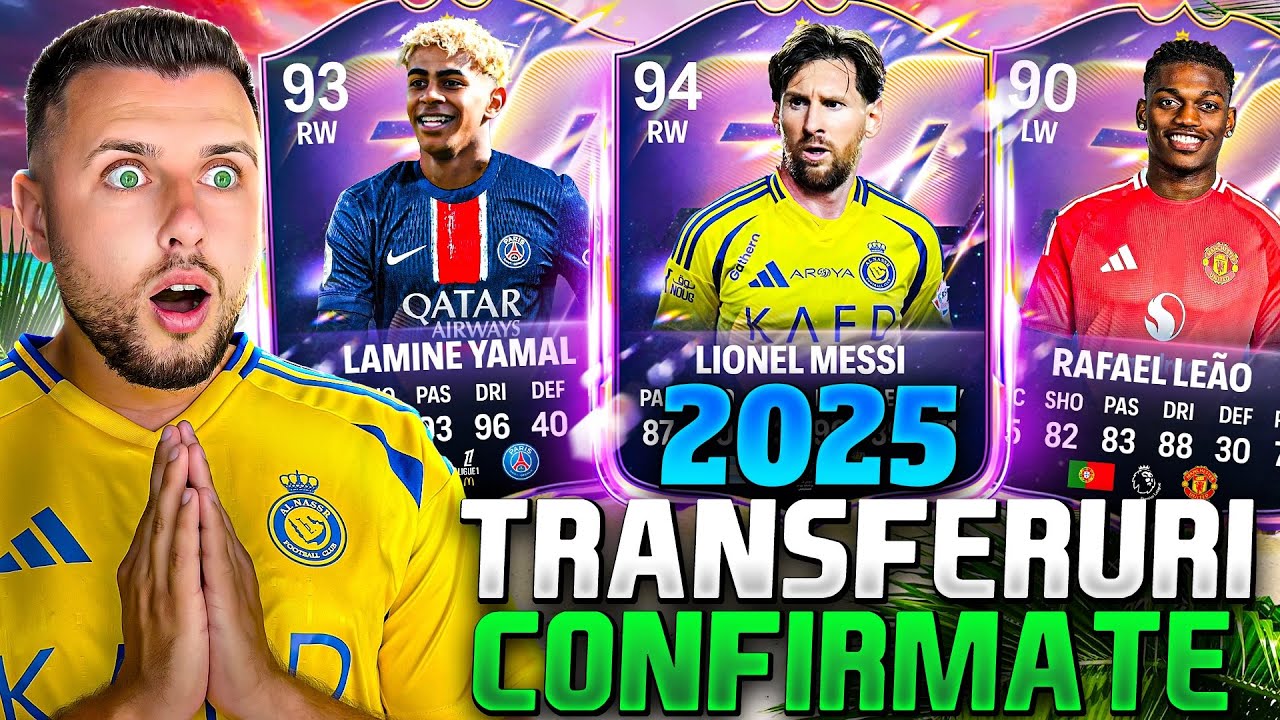 TRANSFERURI CONFIRMATE SI ZVONURI VARĂ 2025!! #4 (LAMINE YAMAL, LIONEL MESSI, RAFAEL LE&Atilde;O)