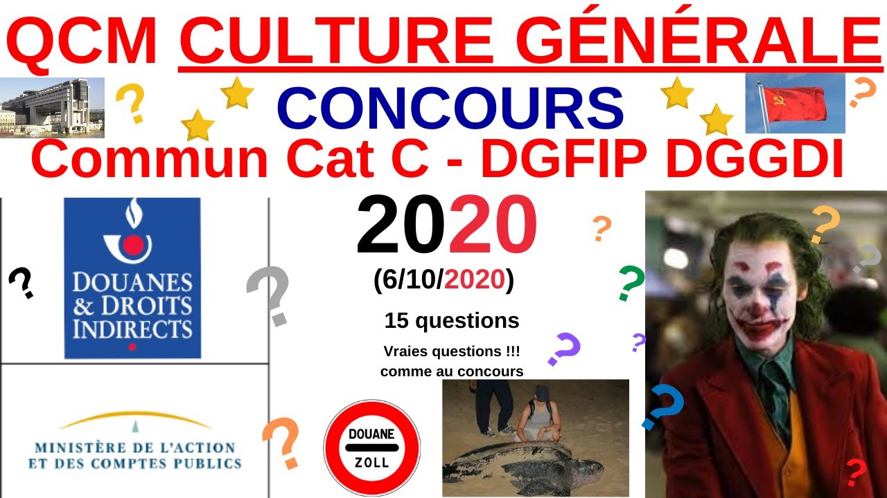QCM Culture générale - Annales Concours concours commun - DGFIP - Douanes -  cat C - 2020/21 - quiz