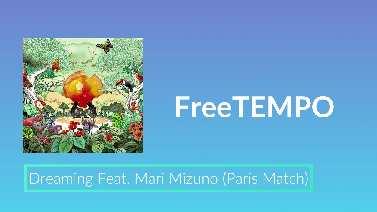 FreeTEMPO - Dreaming Feat. Nami Miyahara (Agehasprings)