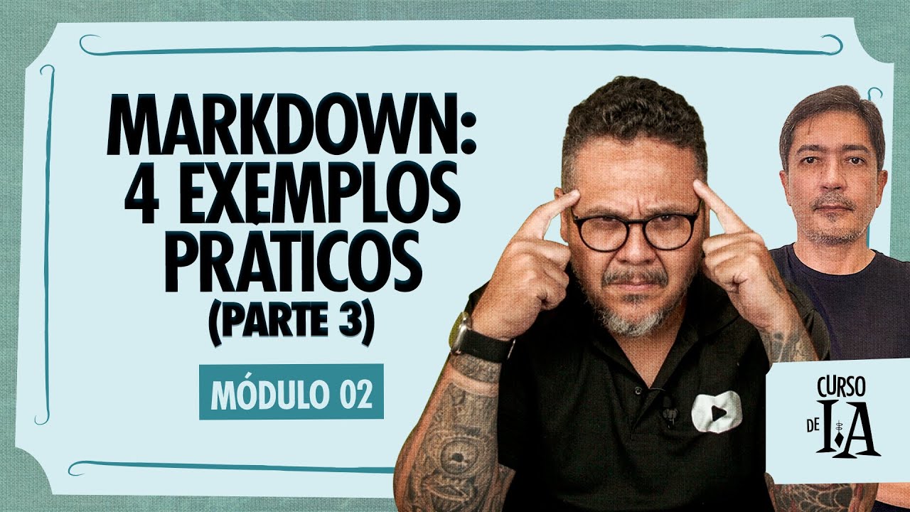 Markdown: Guia Pr&aacute;tico com 4 Exemplos - Curso em V&iacute;deo IA