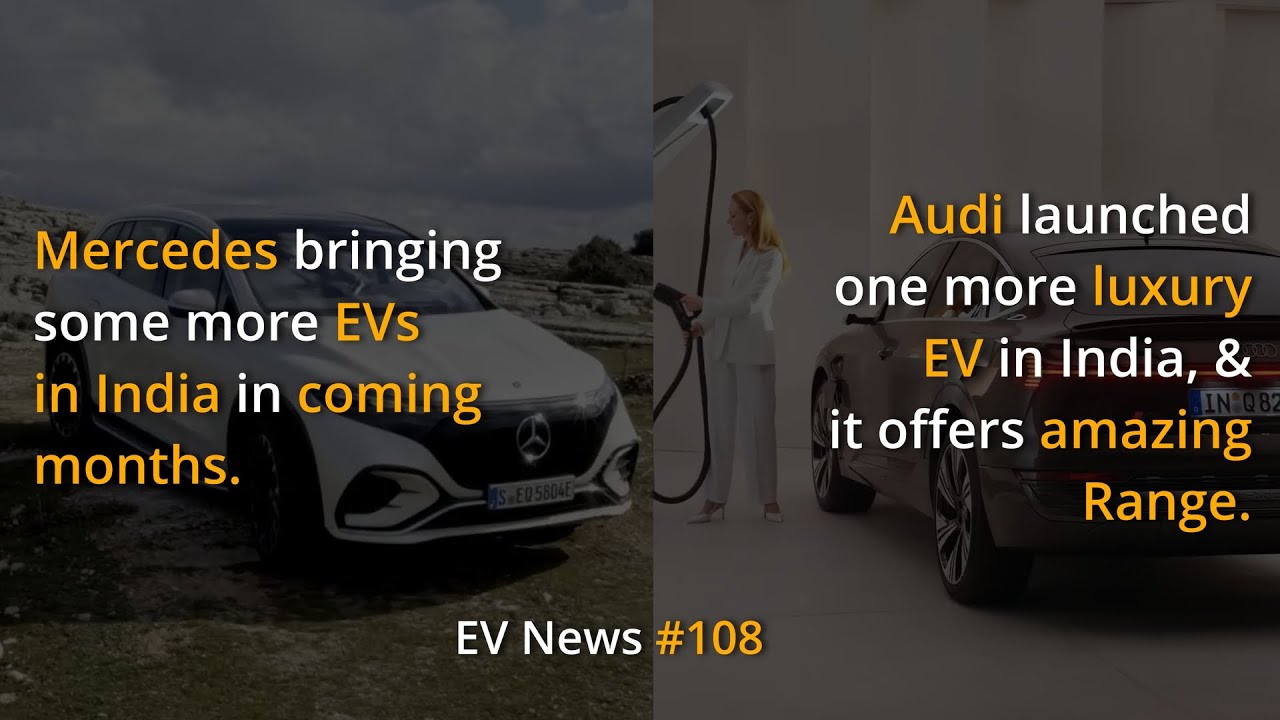FuMo EV News #108 - Mercedes bringing more EVs to India, Audi launches Q8 e-Tron lineup