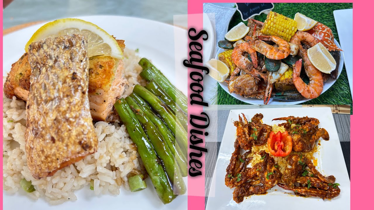 Seafood Dishes Presentation by: Culinary Arts
