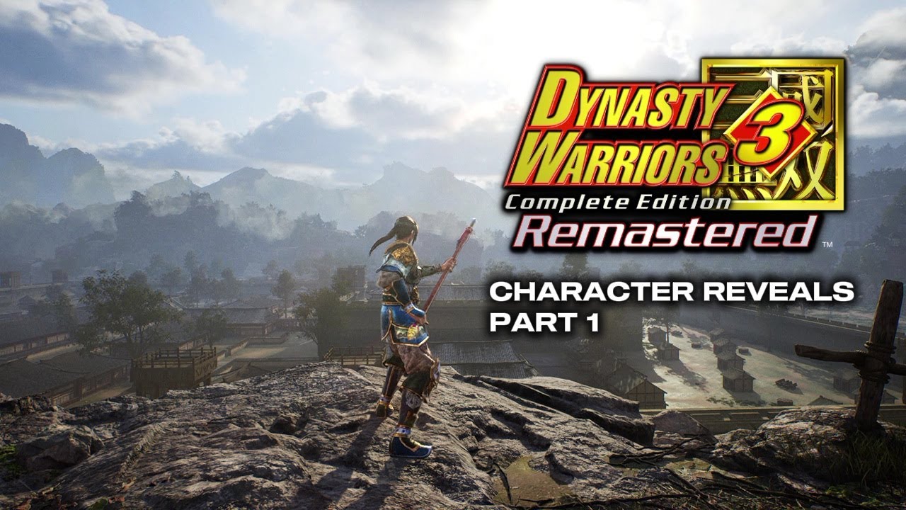 Dynasty Warriors 3: Complete Edition Remastered Characters Reveals Part 1