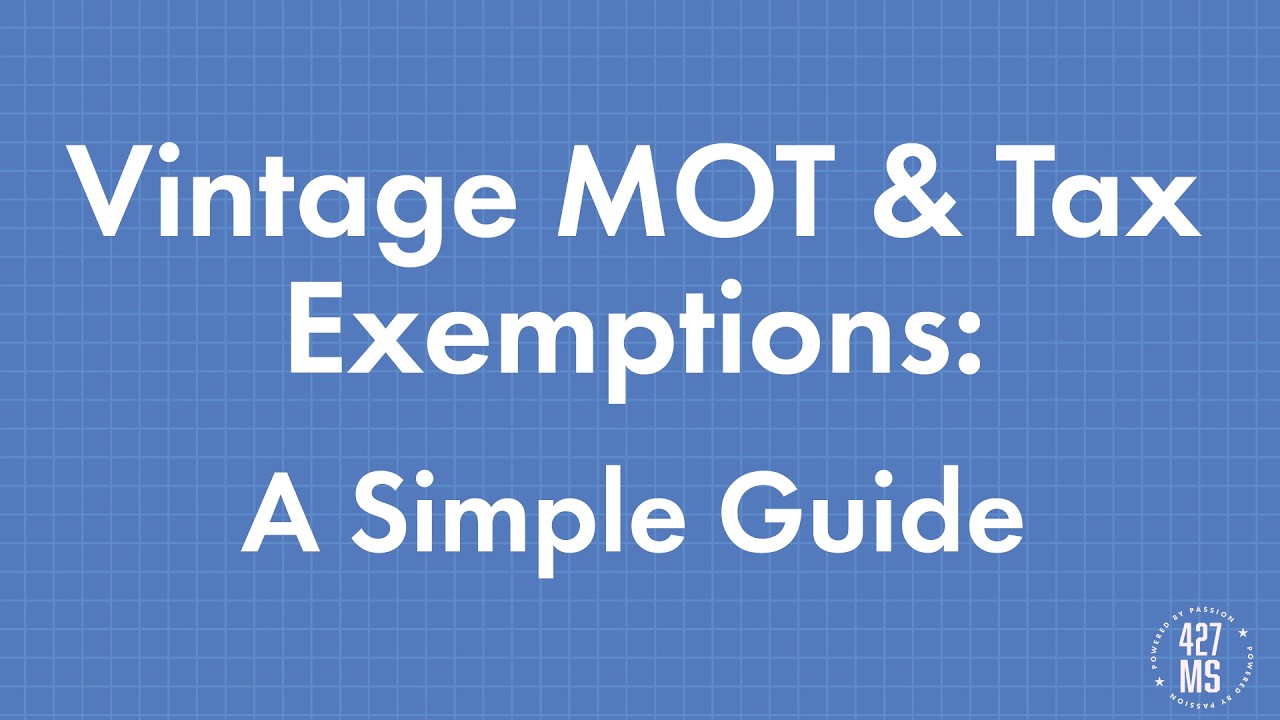 Historic Tax and MOT Exemptions Guide: 40 Years Rules Explained