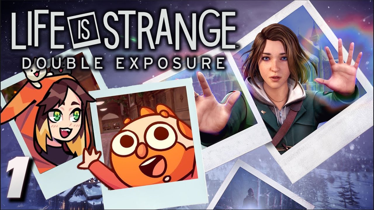 Back with our Favorite Angsty Photographer | Life is Strange: Double Exposure PT 1
