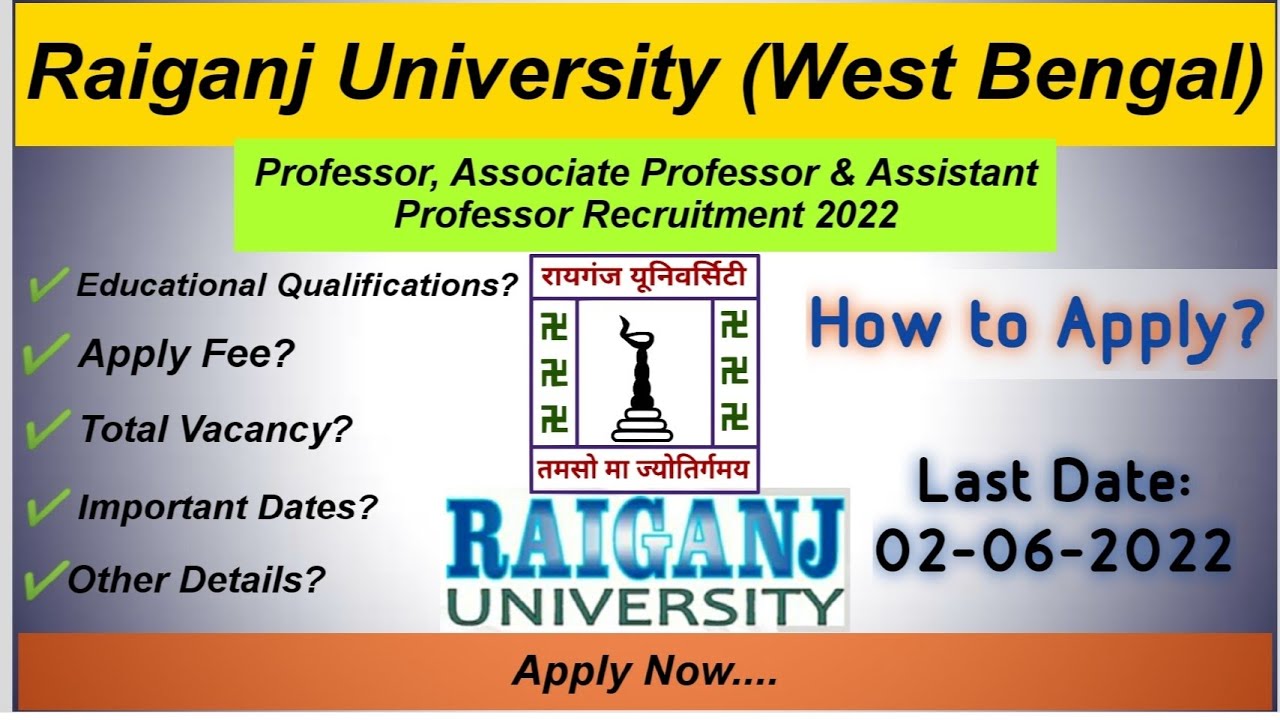 Professor/Associate Professor & Asst. Professor Recruitment Raiganj University 2022❗@WebofSociology❗