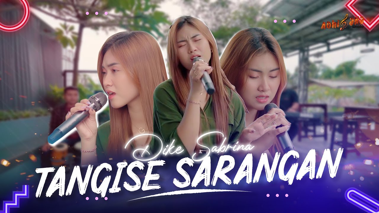 DIKE SABRINA - TANGISE SARANGAN ( Official Music Video )