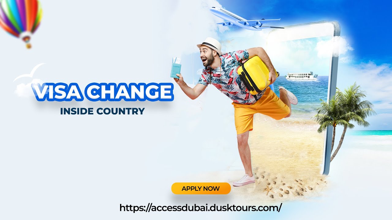 UAE Inside Country Visa Change (Without Exit) With Dusk Travel And Tourism