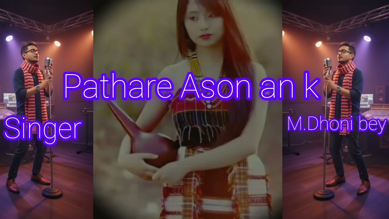Pathare Ason an k seng arong ave New karbi offical music song singer M.Dhoni bey #karbimusic #song 