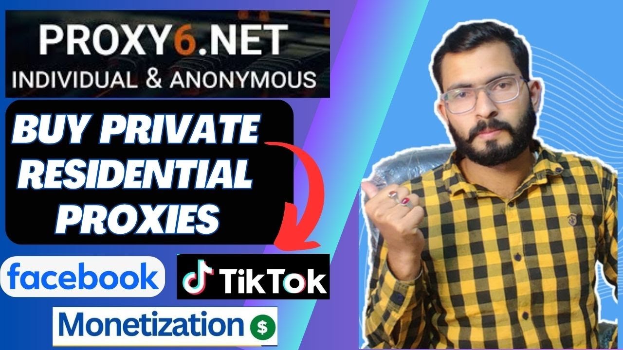How To Use Proxies Server For Facebook & Tiktok Monetization | Buy Proxy From Proxy6