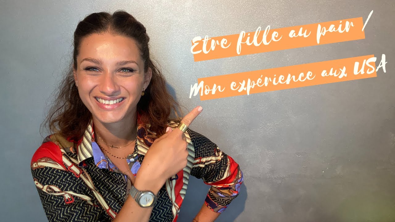 Etre fille au pair aux USA / Mon expérience