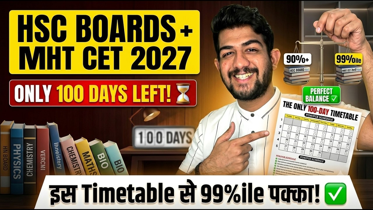HOW to MANAGE HSC Boards + MHT CET 2027 ⚖️ The ONLY 100-Day Timetable You Need!