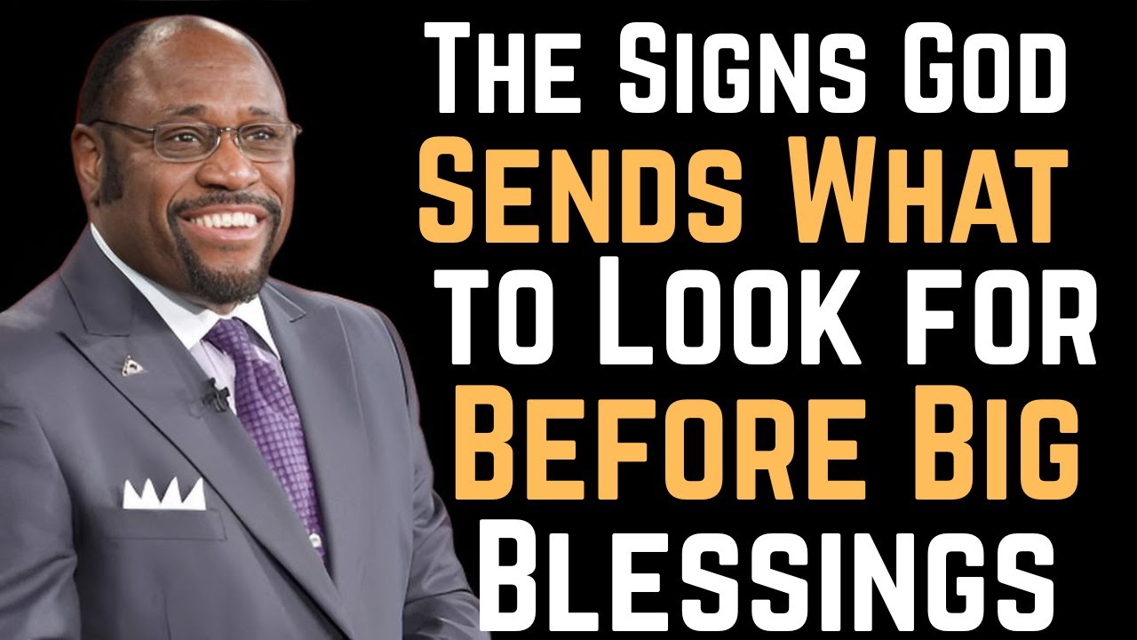 The Signs God Sends: What to Look for Before Big Blessings(Myles.Munrcoe)