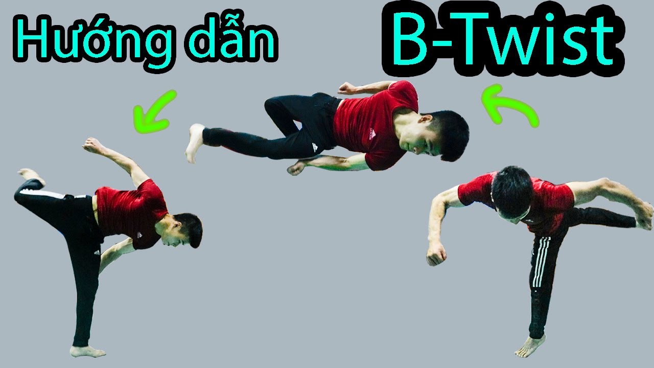 HƯỚNG DẪN TẬP B-TWIST MỘT MÌNH (HOW TO B-TWIST)