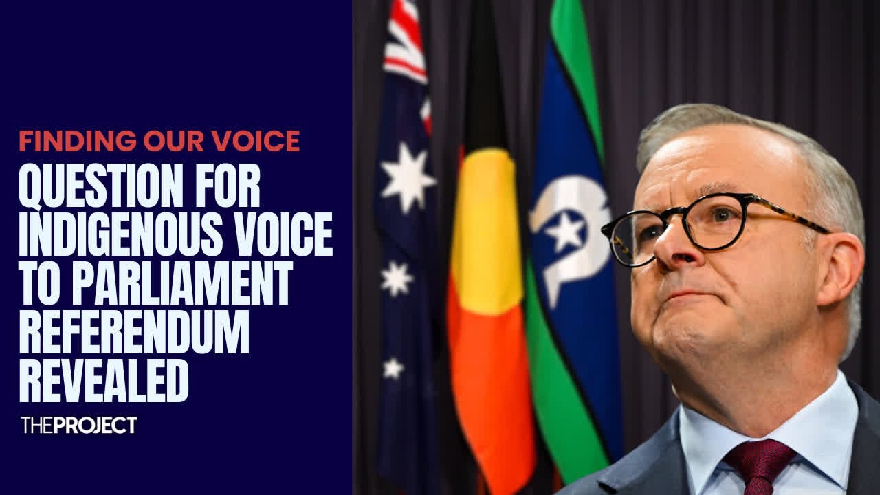Voice To Parliament Referendum Question Announced By Prime Minister Anthony Albanese