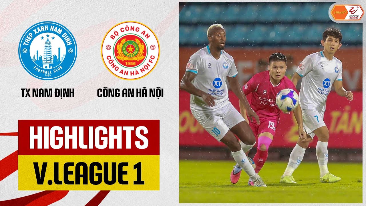 Highlights: TX Nam Định - Công An Hà Nội | Nhà vô địch bế tắc, cặp 