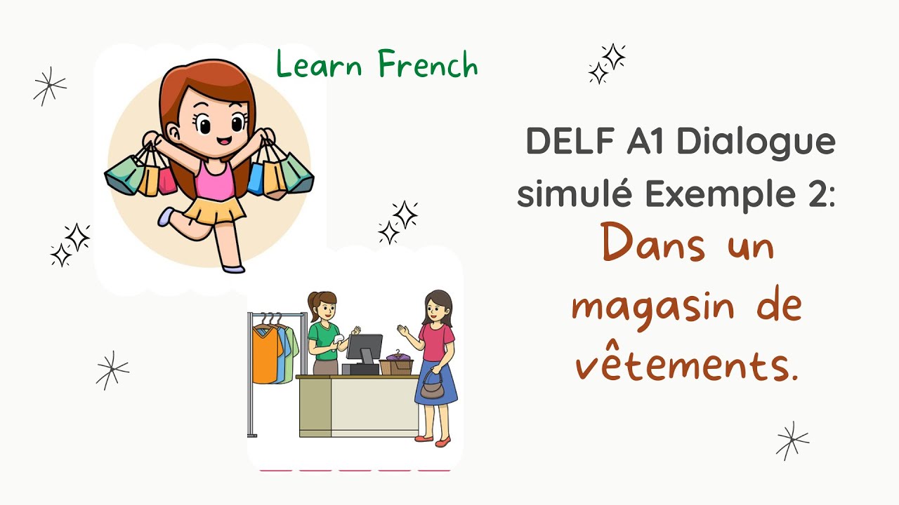 Dialogue-Dans un magasin de vêtements . Beginners French Conversation | DELF A1 Production Orale .
