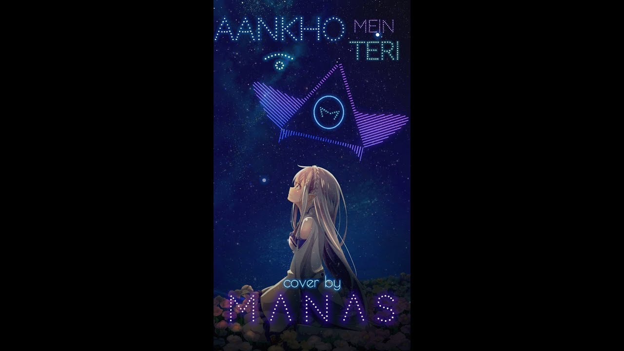 MANAS - Aankho Mein Teri | Cover (Vertical Video)