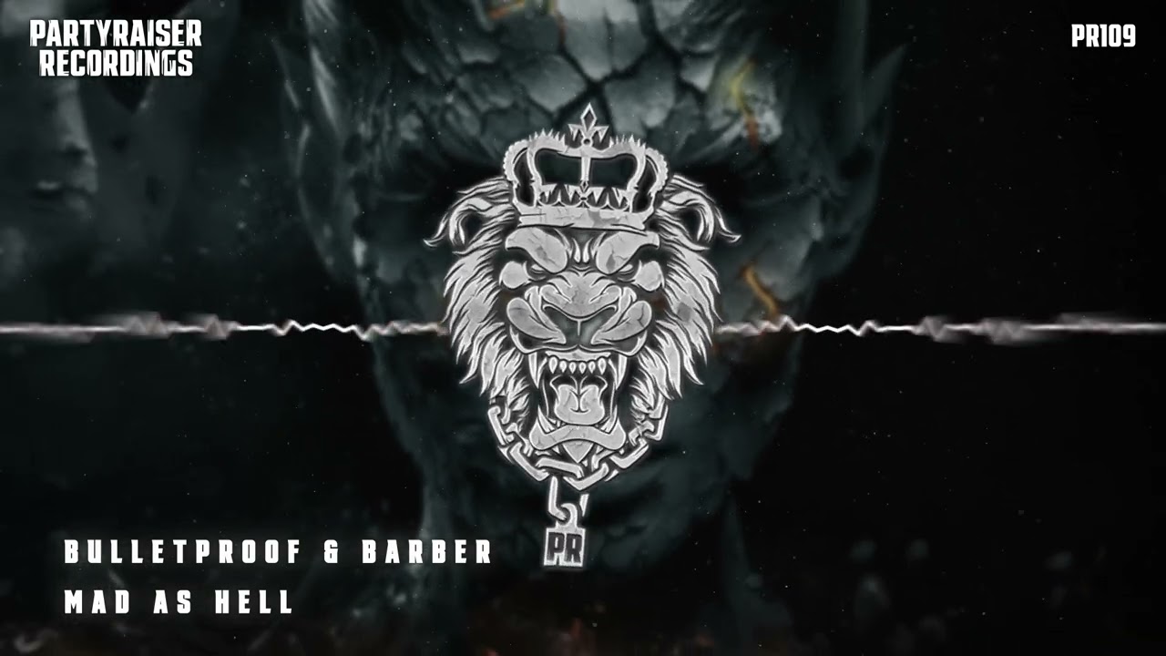 Bulletproof & Barber - Mad As Hell