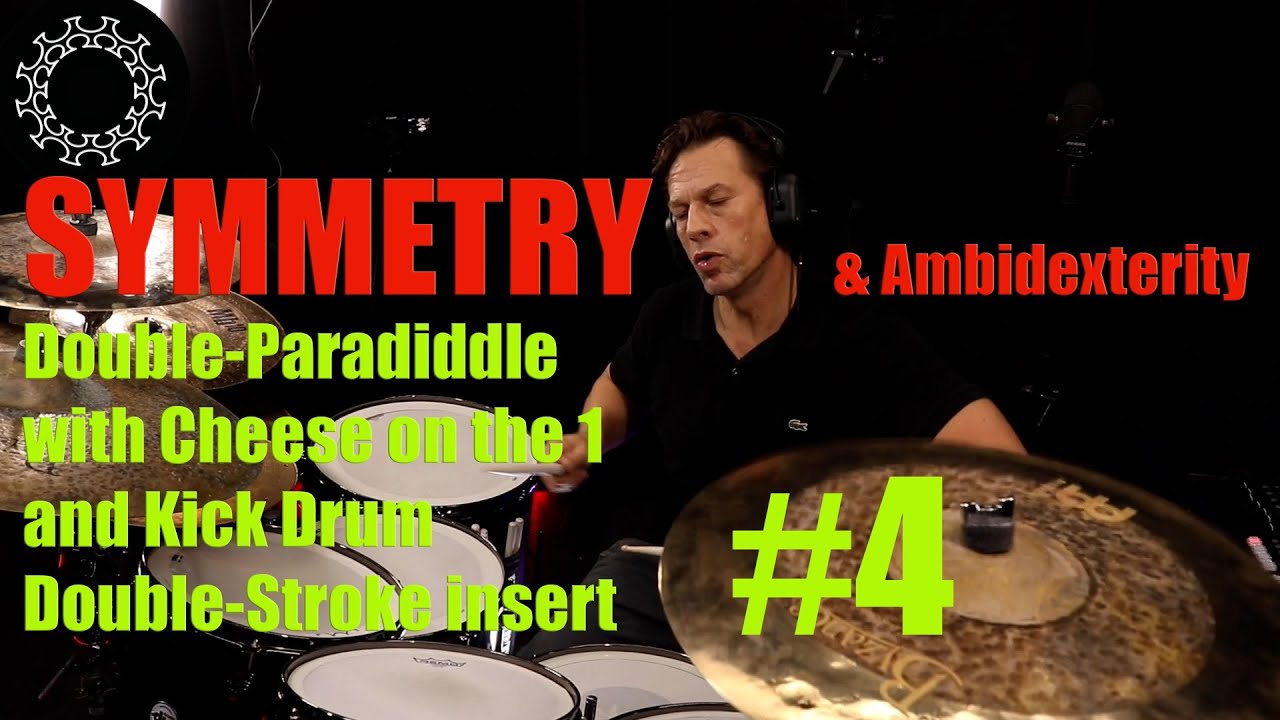 SYMMETRY Lesson #4 Double Paradiddle with Cheese and Kick Insert