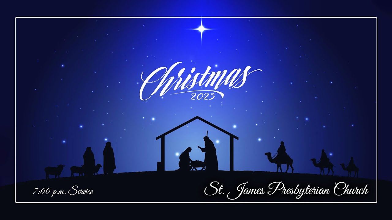 Live Stream of Christmas Eve Services on December 24, 2025 - 7 PM Service