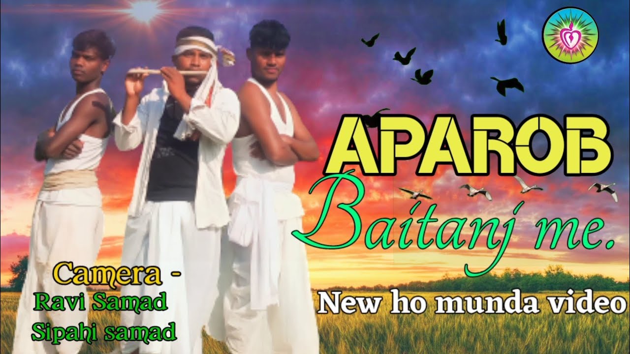 Aparob Baitanj 🥀me Singbonga🌹//new ho munda video (9/12/2022-23)Saluka Official