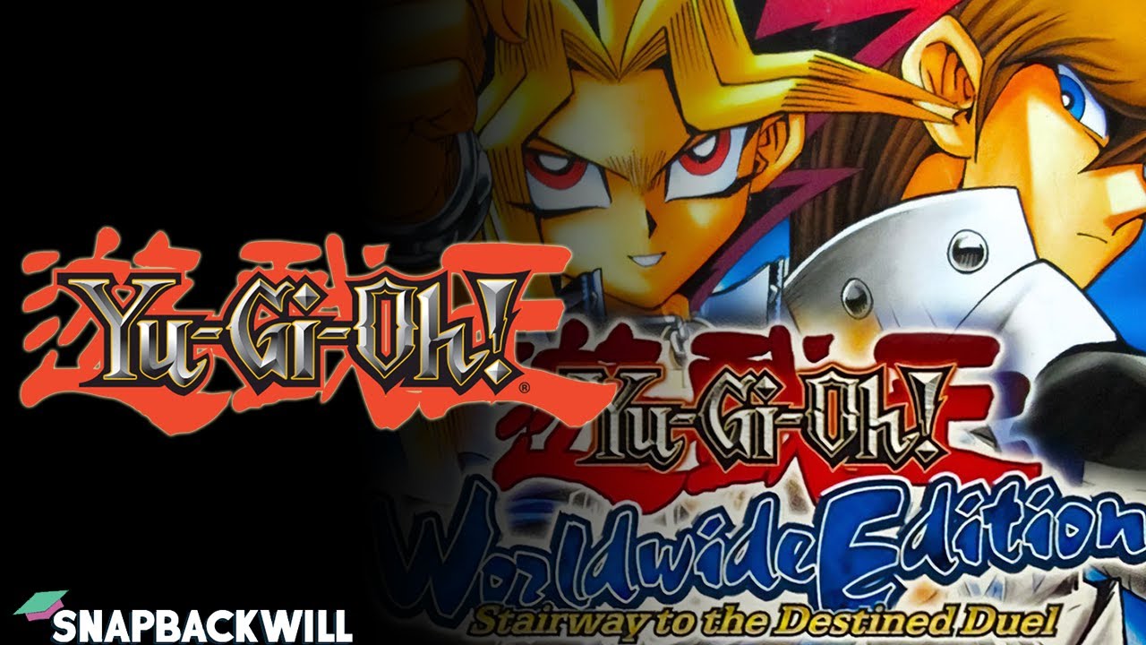 Yu-Gi-Oh! Worldwide Edition: Stairway To The Destined Duel [GBA] - SnapbackWill