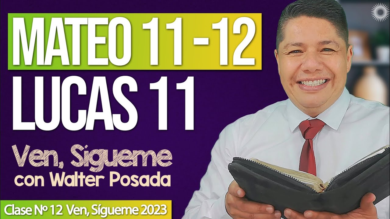 Ven, S&iacute;gueme con Walter Posada | EL D&Iacute;A DE REPOSO, &iquest;UNA DELICIA? | Mateo 11-12; Lucas 11
