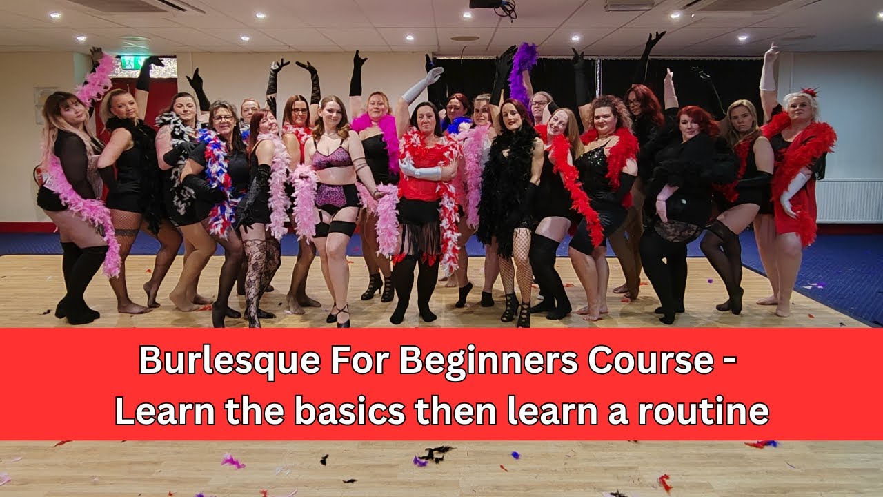 Burlesque for Beginners Course - The Introduction