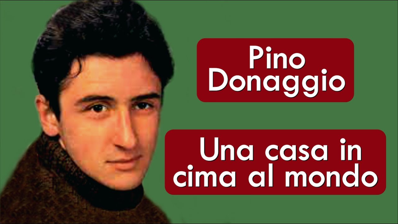 Pino Donaggio - Una Casa In Cima Al Mondo - HD * Música Com Tradução