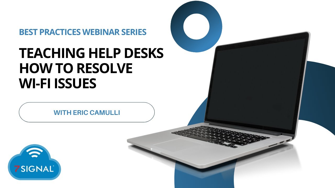 Teaching Help Desks How To Resolve Wi-Fi Issues