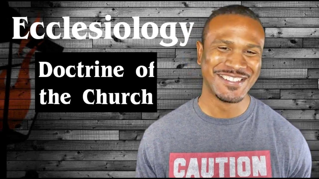 Ecclesiology - What is the Church