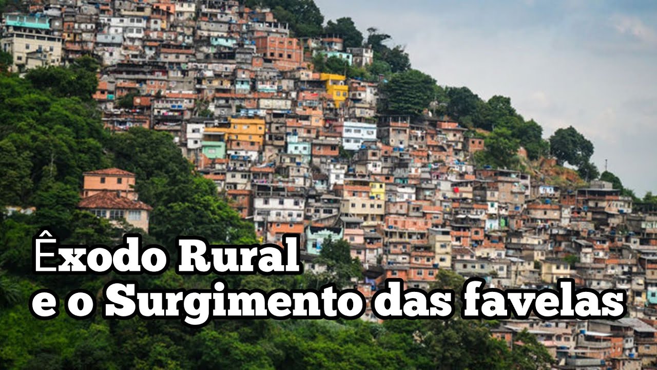 &Ecirc;XODO RURAL: O SURGIMENTO DAS FAVELAS NO BRASIL