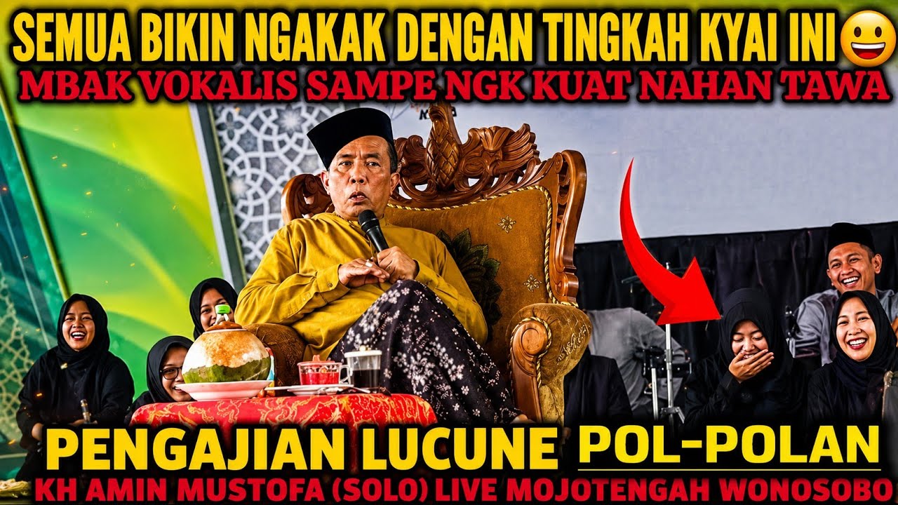 CERAMAH LUCU PENGAJIAN LUCU KH AMIN MUSTOFA SOLO TERBARU 2025 LIVE PUNGANGAN JURANG MOJOTENGAH