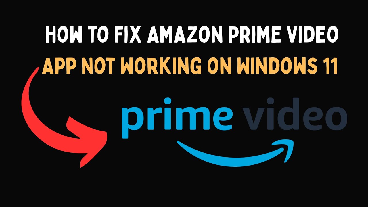 Как исправить ошибку &laquo;Приложение Amazon Prime Video не работает в Windows 11&raquo;