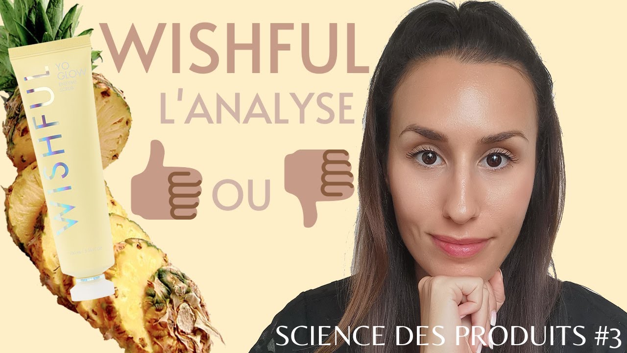 🍍MON AVIS SUR WISHFUL | HUDA BEAUTY | YO GLOW ENZYME SCRUB, VALIDÉ OU NON ?