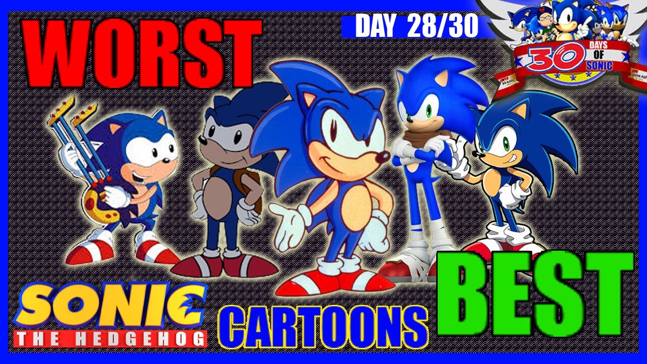 RANKING EVERY SONIC THE HEDGEHOG CARTOON - WORST to BEST - 30 Days of Sonic - 28/30