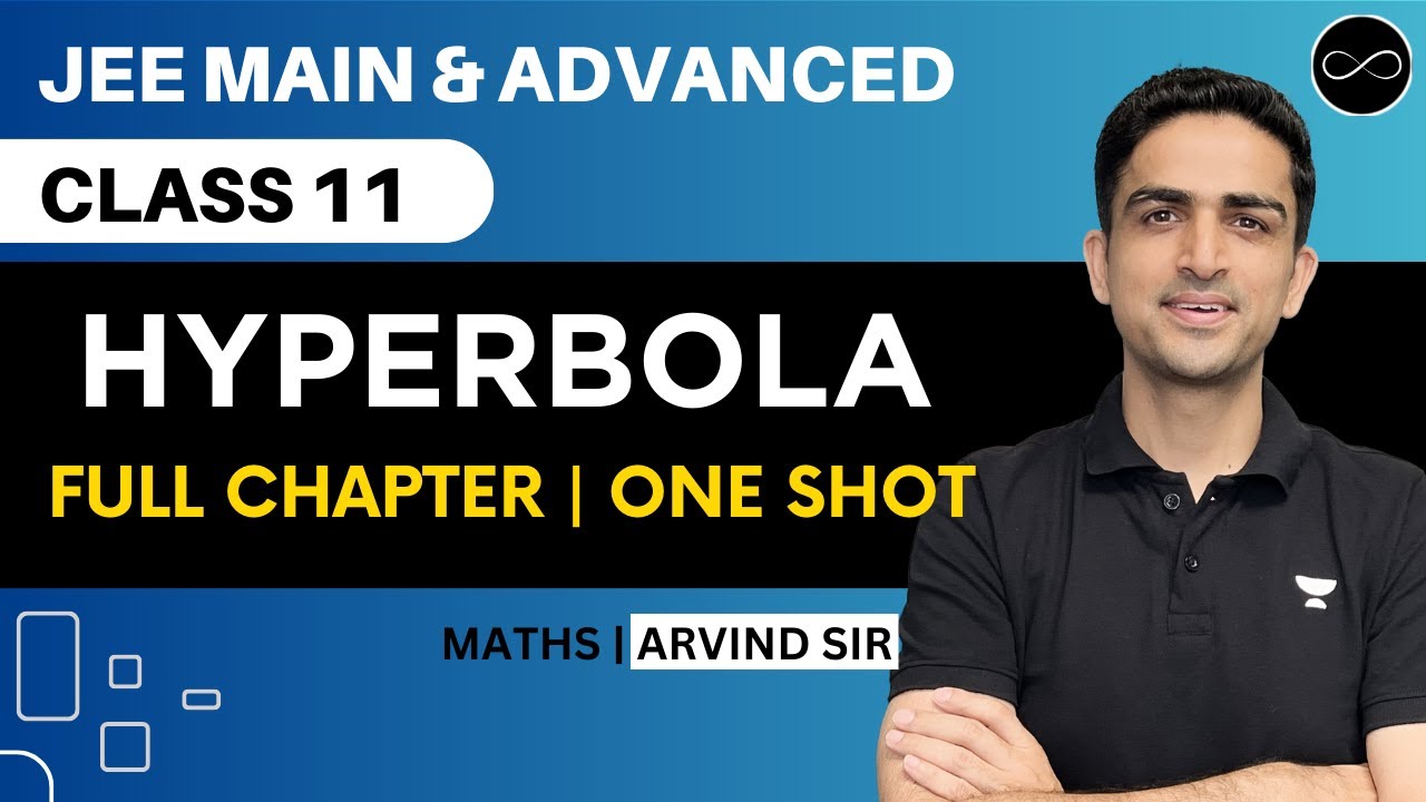 Hyperbola Class 11 | One Shot | JEE Main & Advanced | Arvind Kalia Sir