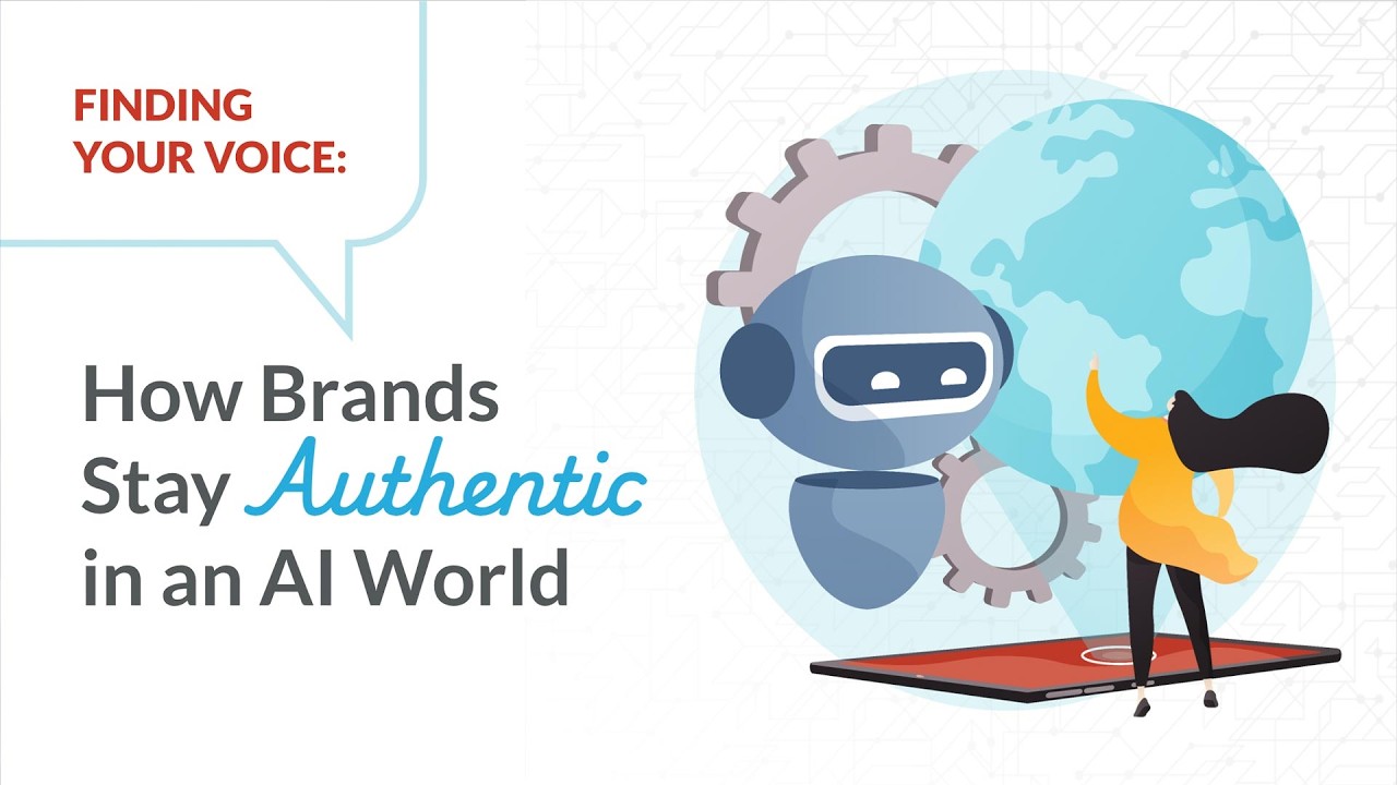 Finding Your Voice: How Brands Stay Authentic in an AI World